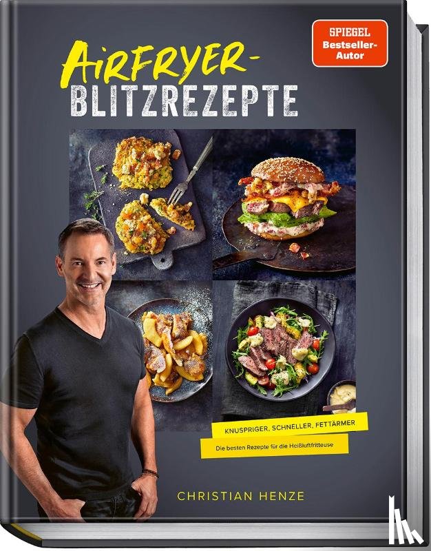Henze, Christian - Airfryer-Blitzrezepte