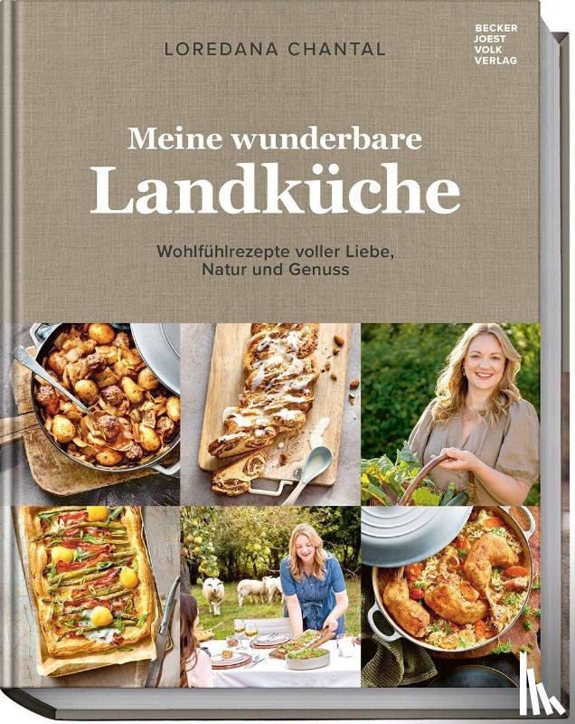 Loredana Chantal - Meine wunderbare Landküche