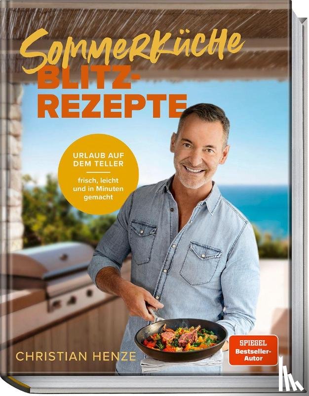 Henze, Christian - Sommerküche Blitzrezepte