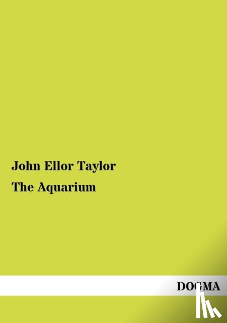Taylor, John Ellor - The Aquarium