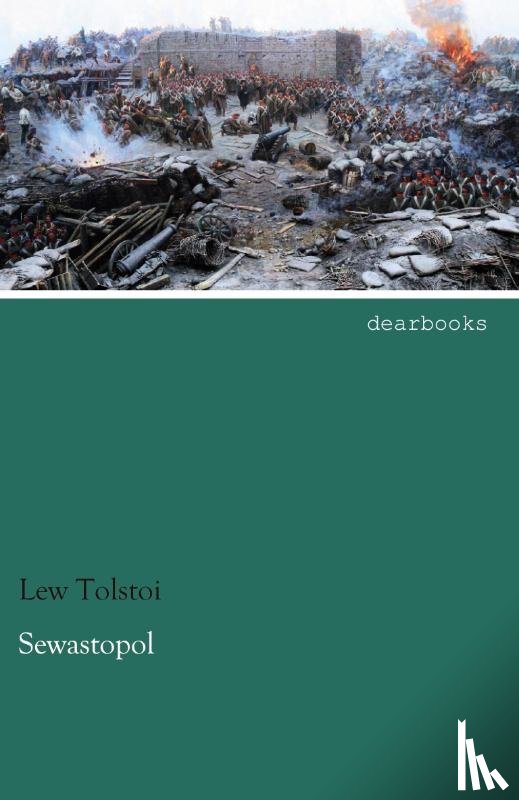 Tolstoi, Lew - Sewastopol