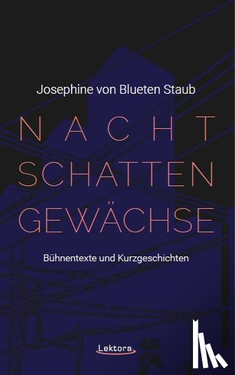 Blueten Staub, Josephine von - Nachtschattengewächse