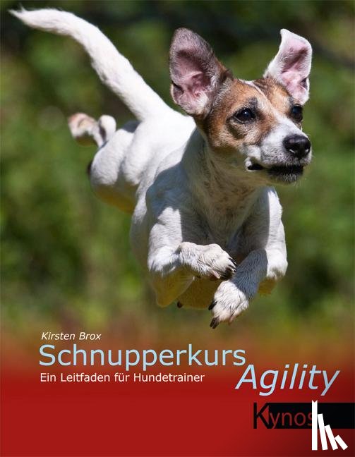 Brox, Kirsten - Schnupperkurs Agility