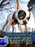 Ziemer-Falke, Kristina, Ziemer, Jörg, Burkholder, Victoria - Fallbeispiele für Hundetrainer