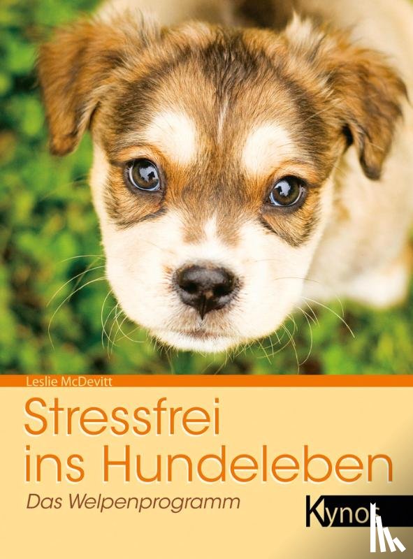McDevitt, Leslie - Stressfrei ins Hundeleben