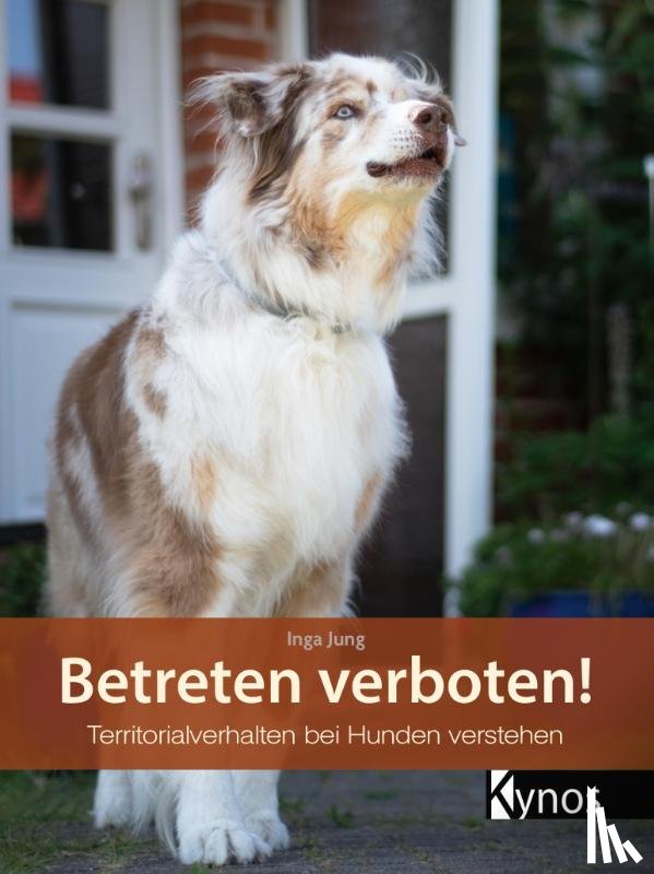 Jung, Inga - Betreten verboten!