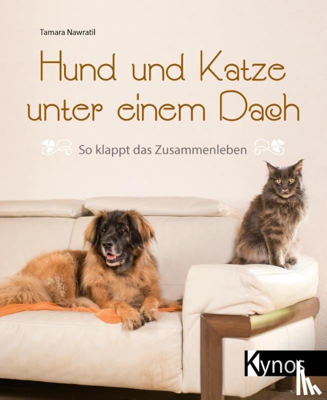 Nawratil, Tamara - Hund und Katze unter einem Dach