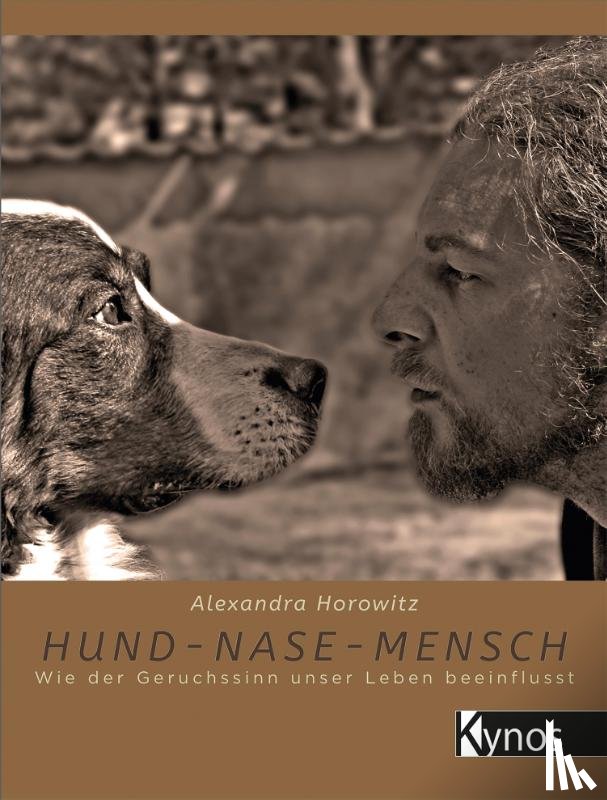 Horowitz, Alexandra - Hund - Nase - Mensch