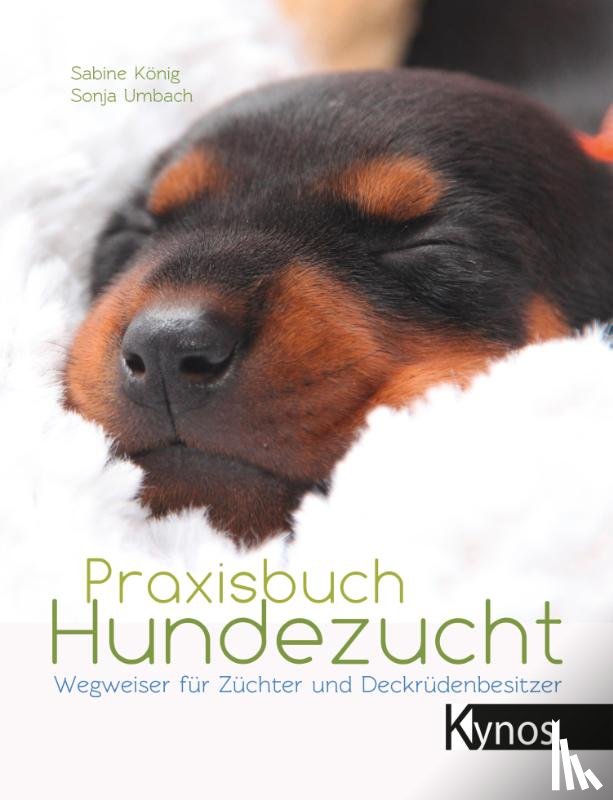 König, Sabine, Umbach, Sonja - Praxisbuch Hundezucht
