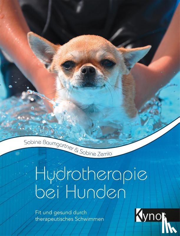 Baumgartner, Sabine, Zemla, Sabine - Hydrotherapie bei Hunden