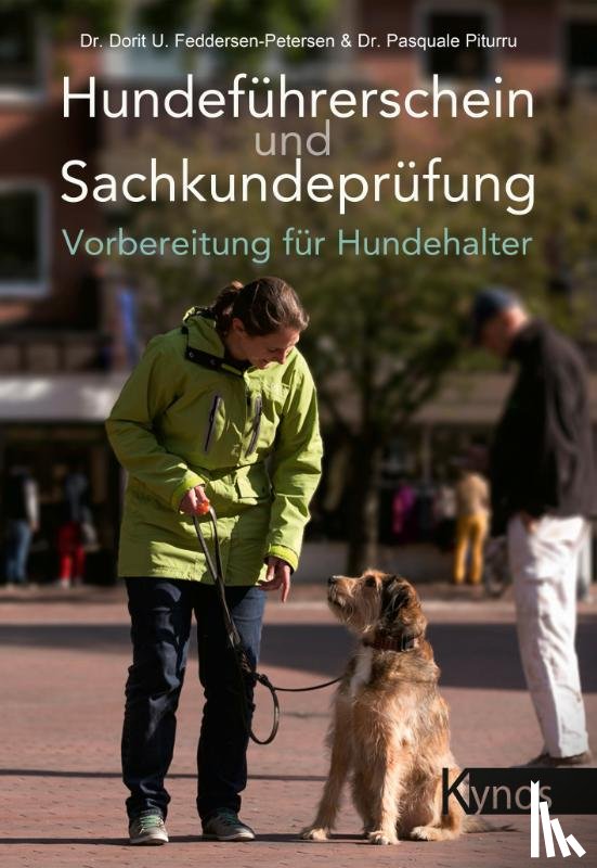 Feddersen-Petersen, Dorit Urd, Piturru, Pasquale - Hundeführerschein und Sachkundeprüfung