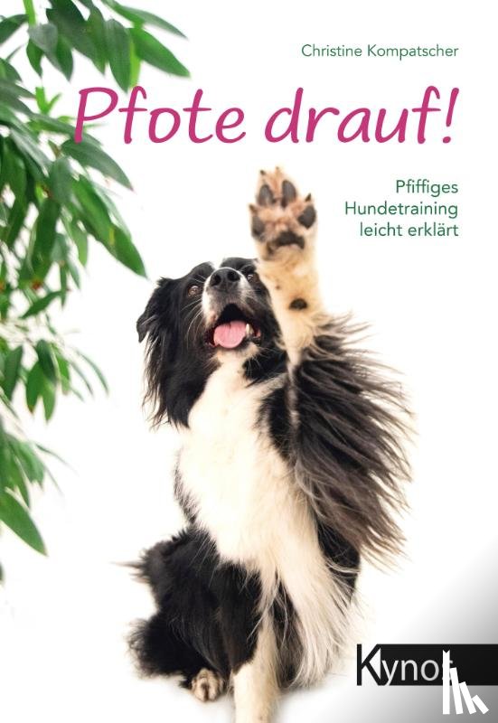 Kompatscher, Christine - Pfote drauf!