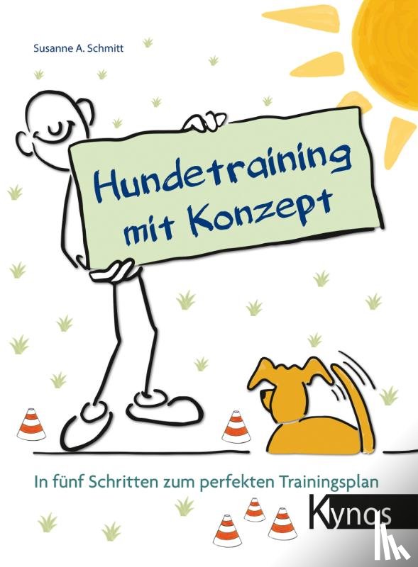 Schmitt, Susanne A. - Hundetraining mit Konzept