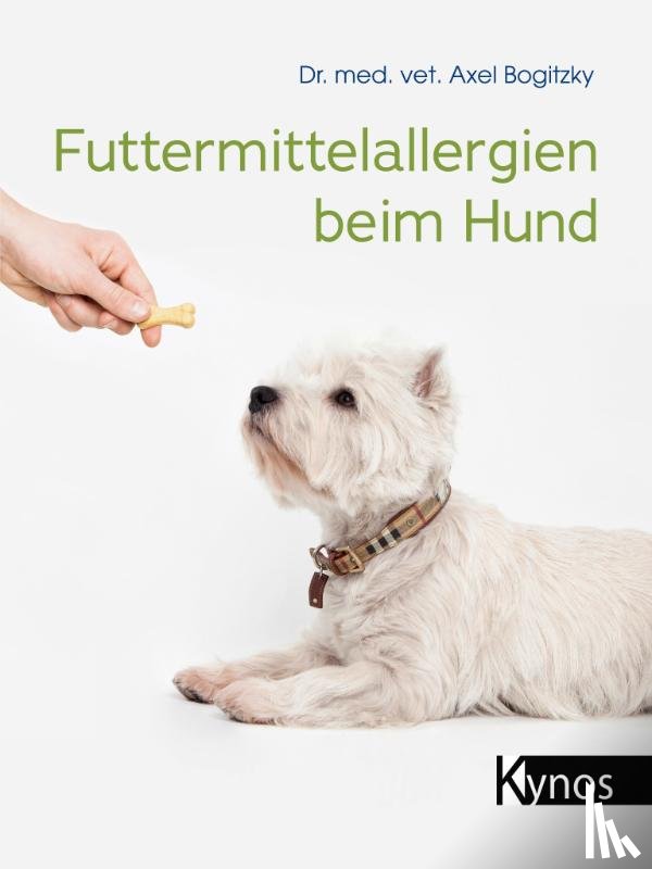 Bogitzky, Axel - Futtermittelallergien beim Hund