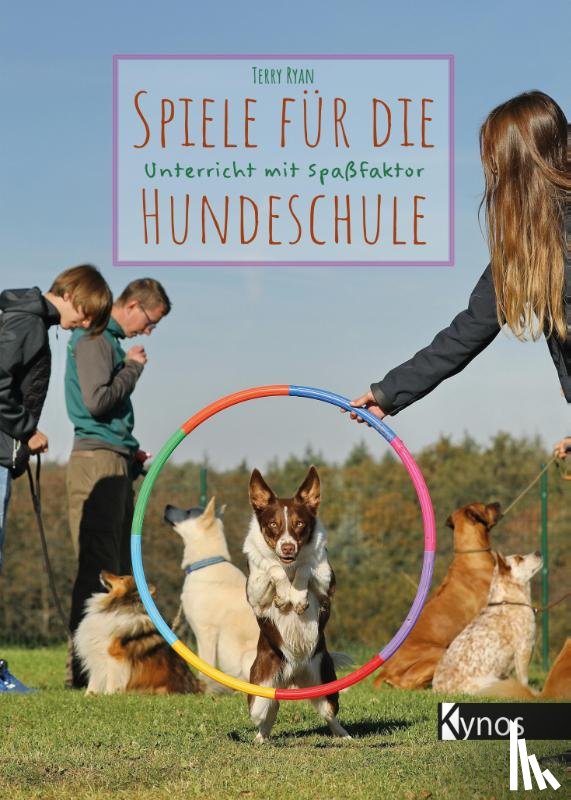 Ryan, Terry - Spiele für die Hundeschule