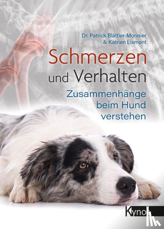 Blättler-Monnier, Patrick, Lismont, Katrien - Schmerzen und Verhalten