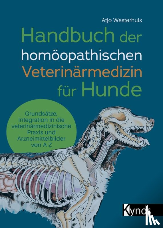 Westerhuis, Atjo - Handbuch der homöopathischen Veterinärmedizin für Hunde