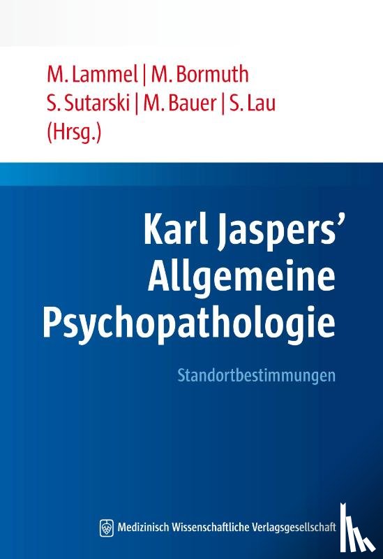  - Karl Jaspers' Allgemeine Psychopathologie