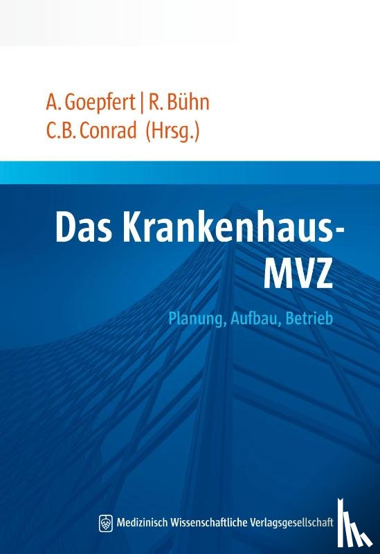  - Das Krankenhaus-MVZ