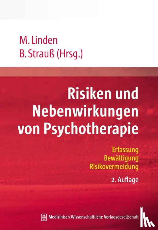 Linden, Michael, Strauß, Bernhard - Risiken und Nebenwirkungen von Psychotherapie