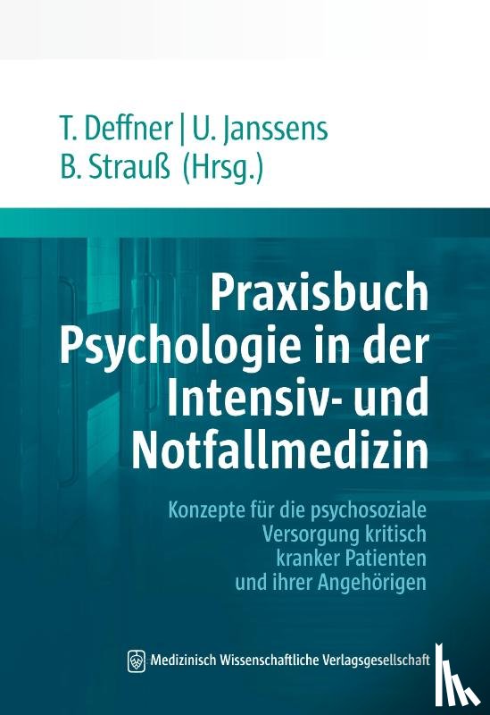  - Praxisbuch Psychologie in der Intensiv- und Notfallmedizin
