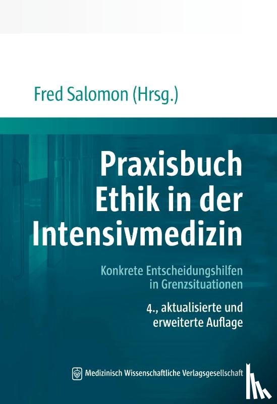  - Praxisbuch Ethik in der Intensivmedizin