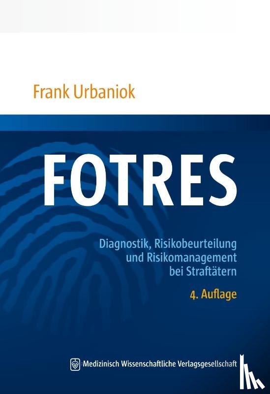 Urbaniok, Frank - FOTRES - Forensisches Operationalisiertes Therapie-Risiko-Evaluations-System