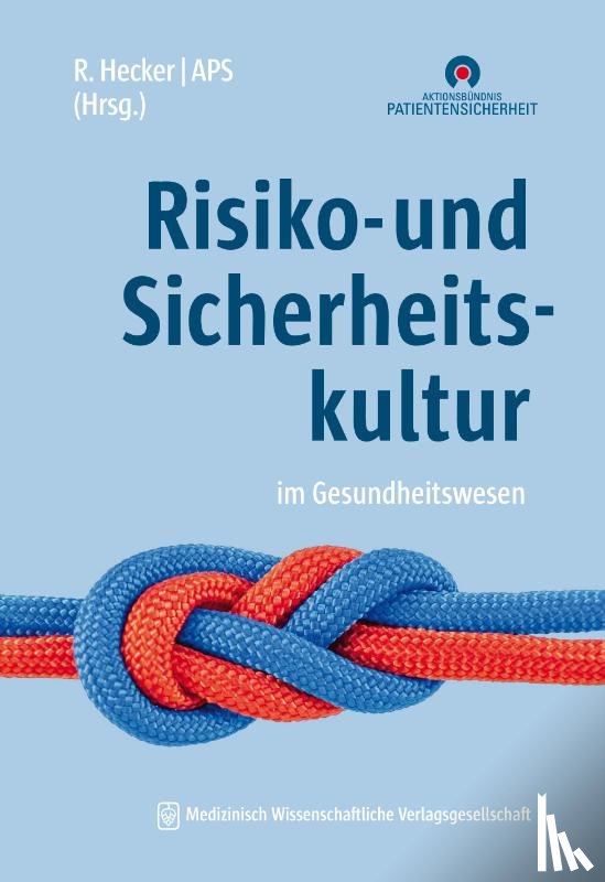  - Risiko- und Sicherheitskultur im Gesundheitswesen