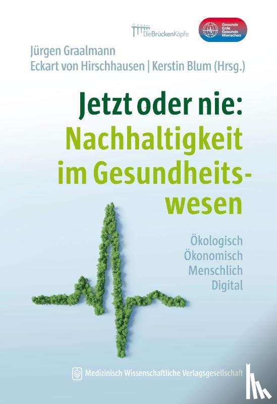  - Jetzt oder nie: Nachhaltigkeit im Gesundheitswesen