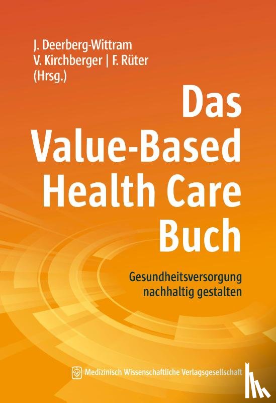  - Das Value-Based Health Care Buch