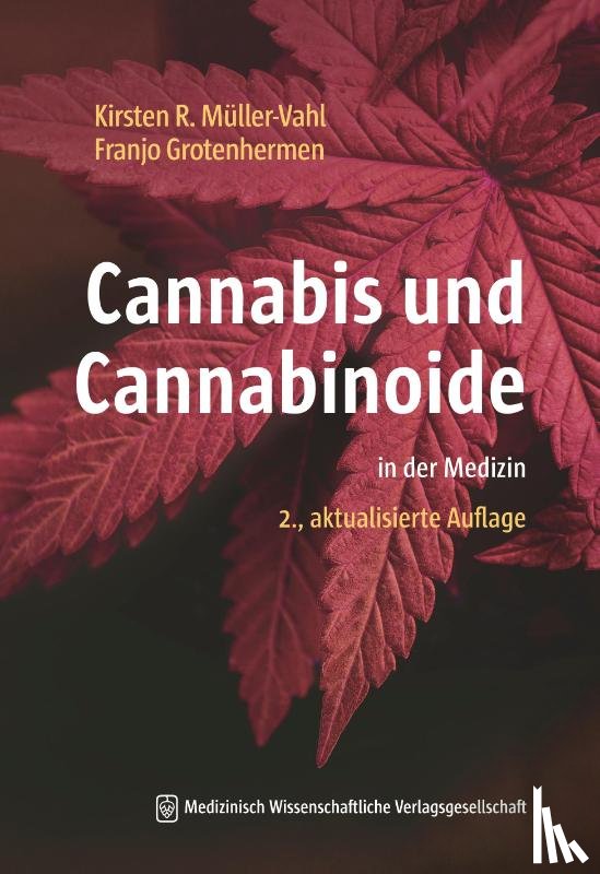 Müller-Vahl, Kirsten R., Grotenhermen, Franjo - Cannabis und Cannabinoide