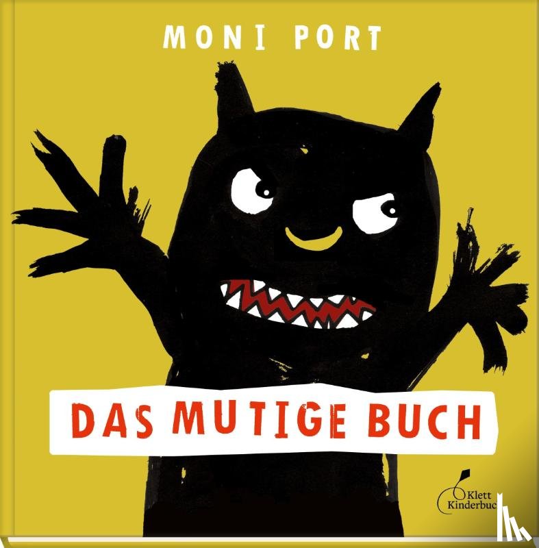Port, Moni - Das mutige Buch