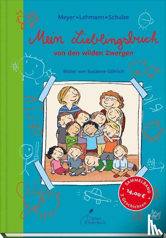 Meyer/Lehmann/Schulze - Mein Lieblingsbuch von den wilden Zwergen
