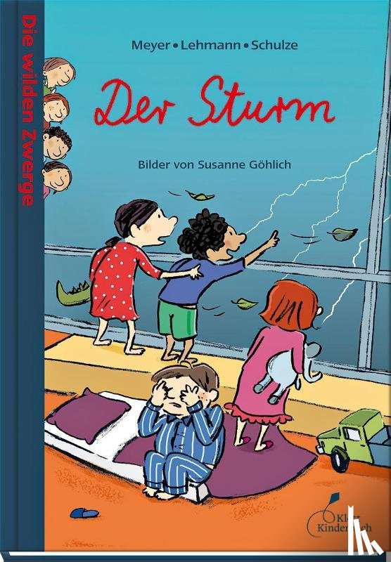 Meyer, Lehmann, Schulze - Die wilden Zwerge 09 - Der Sturm