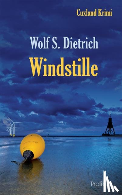 Dietrich, Wolf S. - Windstille