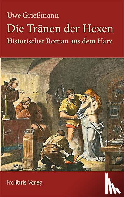 Grießmann, Uwe - Die Tränen der Hexen