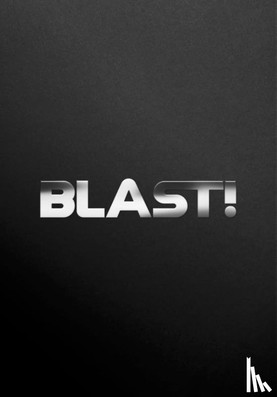 Aïnouz, Karim - Blast!