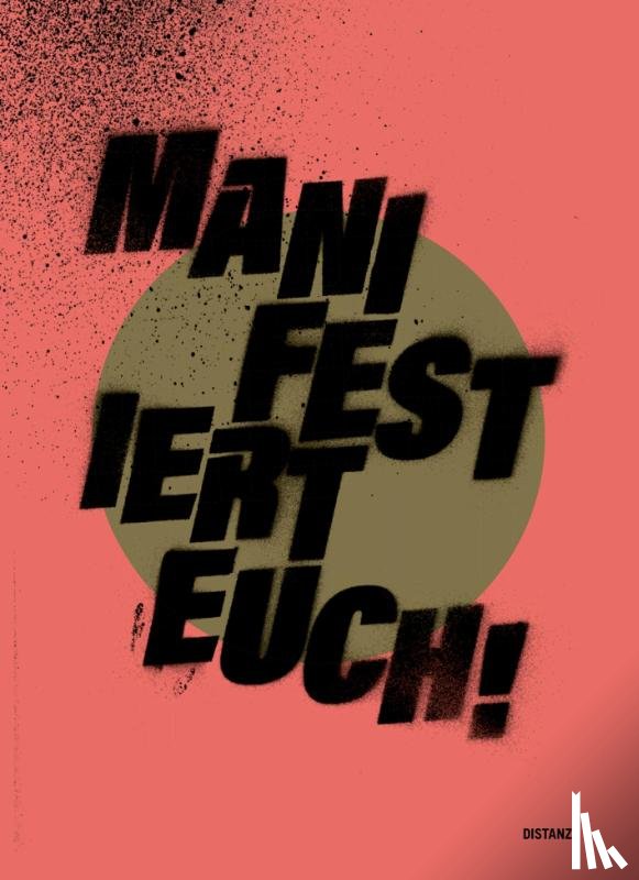  - MANIFESTiert Euch!