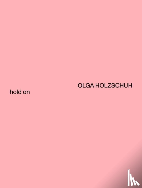 Holzschuh, Olga - hold on