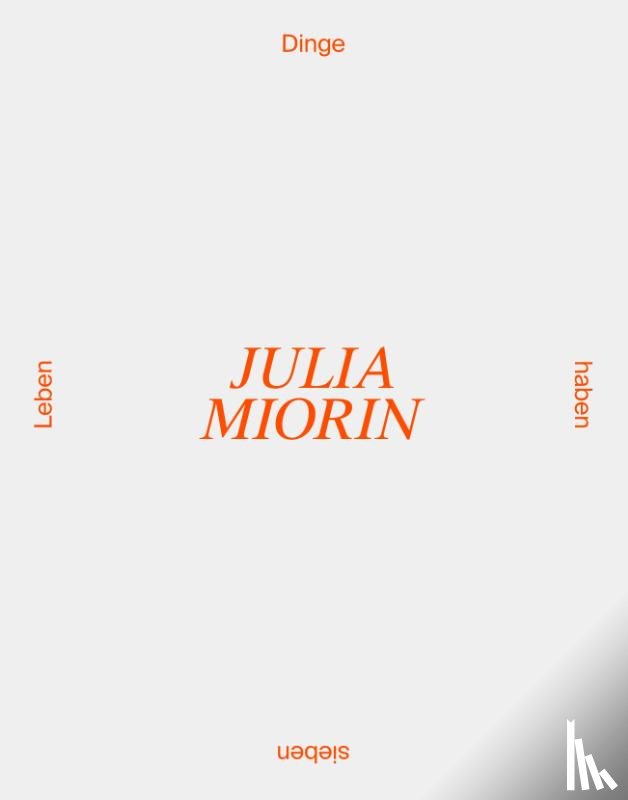 Miorin, Julia - Dinge haben sieben Leben / Nine lives of things