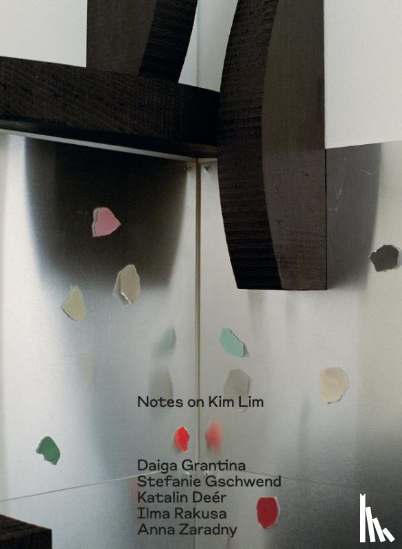 Daiga Grantina, Kim Lim - Notes on Kim Lim