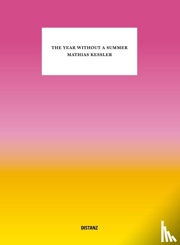  - The Year Without a Summer