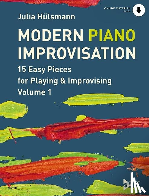 Hülsmann, Julia - Modern Piano Improvisation