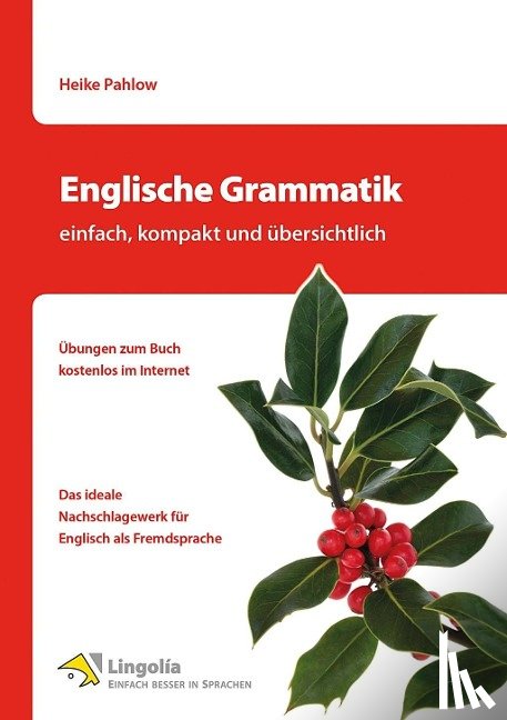 Pahlow, Heike - Englische Grammatik - einfach, kompakt und übersichtlich