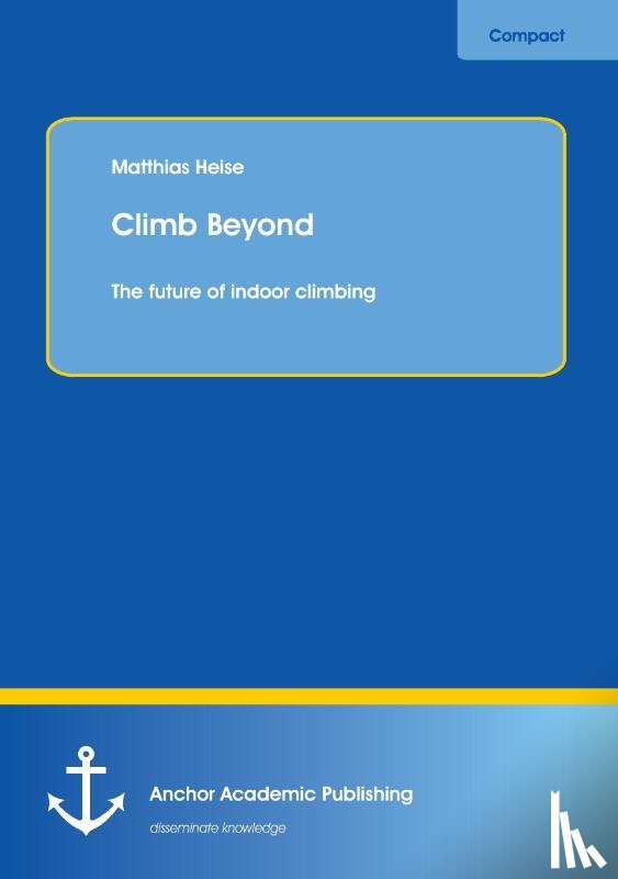 Heise, Matthias - Climb Beyond