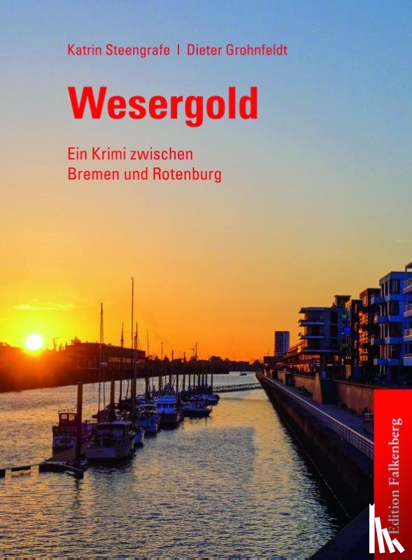 Steengrafe, Katrin, Grohnfeldt, Dieter - Wesergold