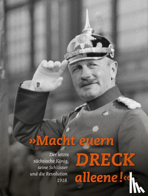  - »Macht euern Dreck alleene!«