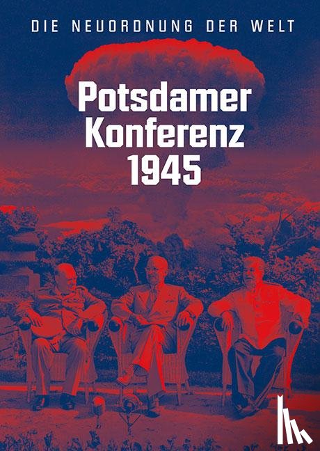  - Potsdamer Konferenz 1945