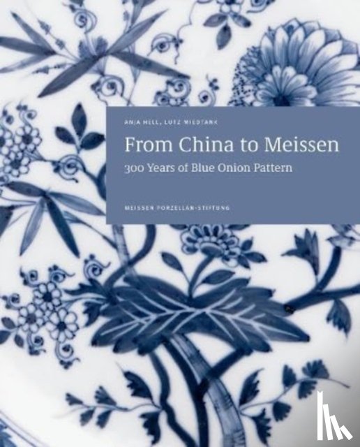 Hell, Anja, Miedtank, Lutz - From China to Meissen