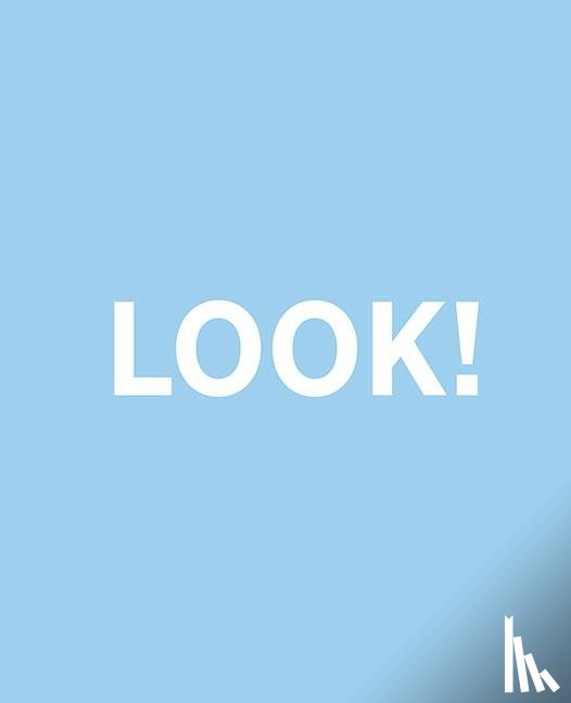  - Look! Fantasie und Wirklichkeit